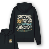 Organic "Better Days" Hoodie