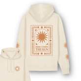 Organic "Here comes the Sun" Hoodie